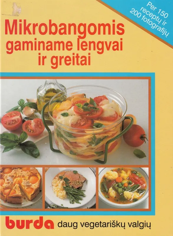 Mikrobangomis gaminame lengvai ir greitai