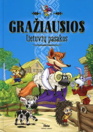 Gražiausios lietuvių pasakos