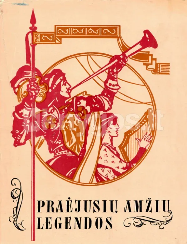 Praėjusių amžių legendos