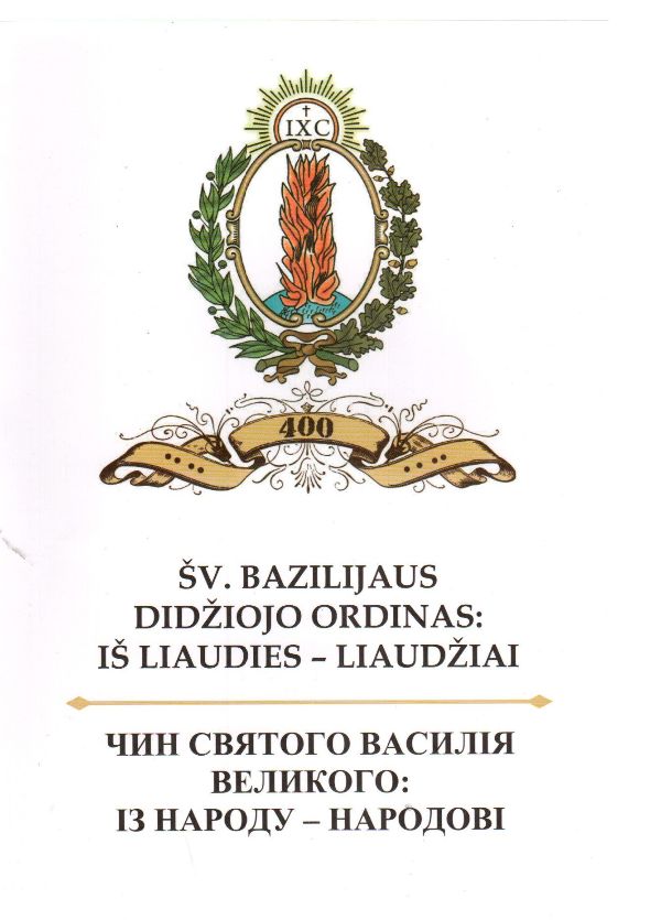Šv. Bazilijaus Didžiojo ordinas: iš liaudies – liaudžiai