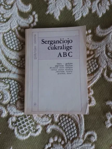 sergančiojo cukralige ABC