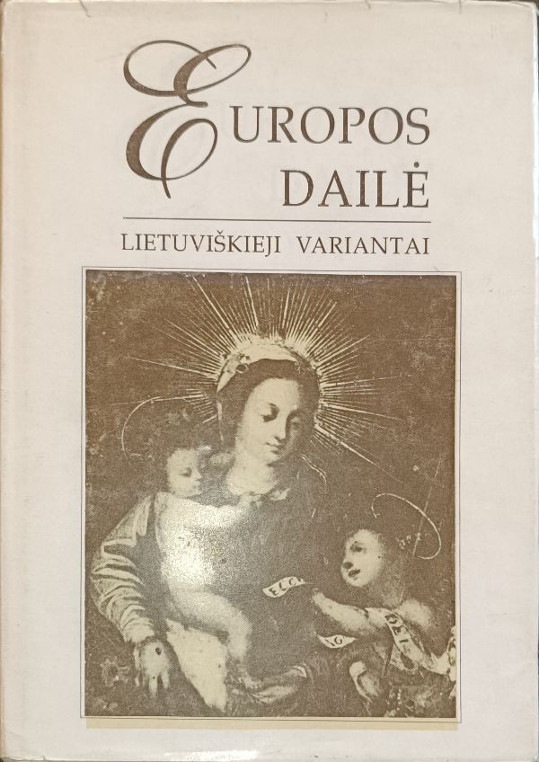 Europos dailė : lietuviškieji variantai