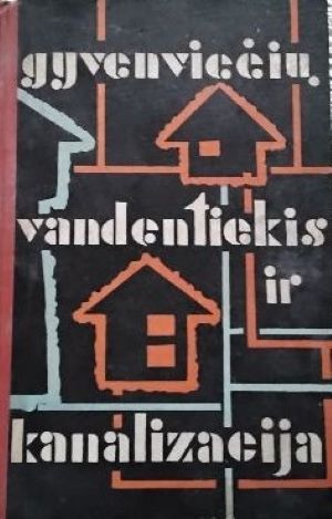 Gyvenviečių vandentekis ir kanalizacija