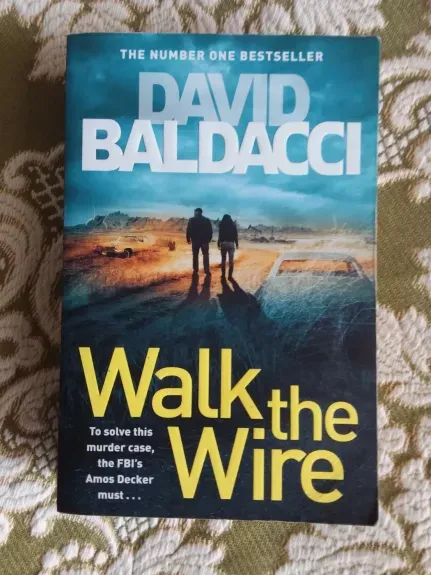 Walk the Wire