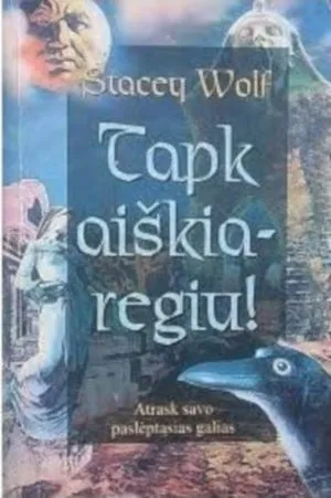 Tapk aiškiaregiu!