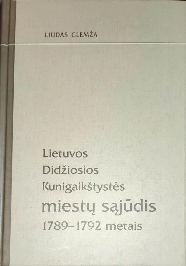 Lietuvos Didžiosios Kunigaikštystės miestų sąjūdis 1789 - 1792 metais