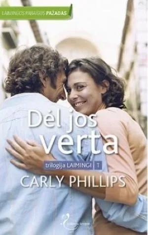 Dėl jos verta (trilogijos "Laimingi" 1 knyga)