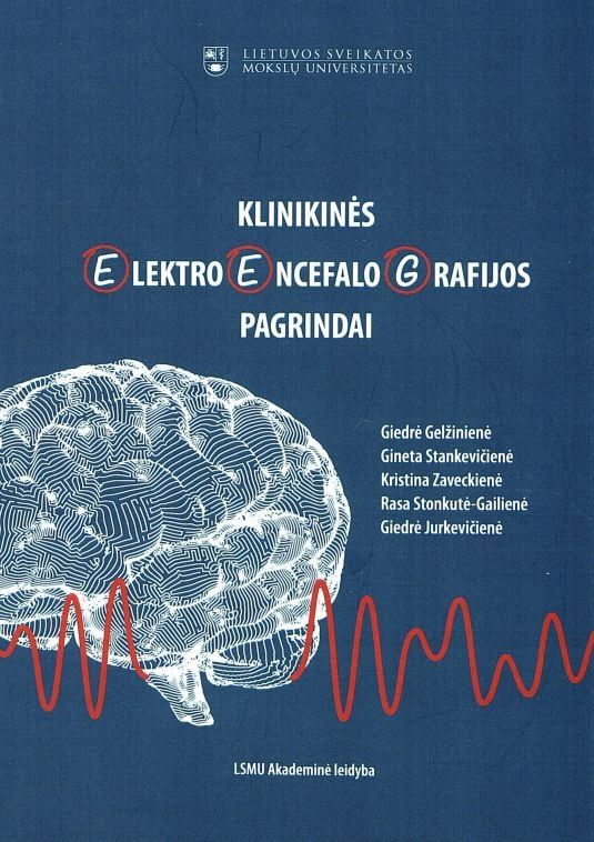 Klinikinės Elektroencefalografijos Pagrindai