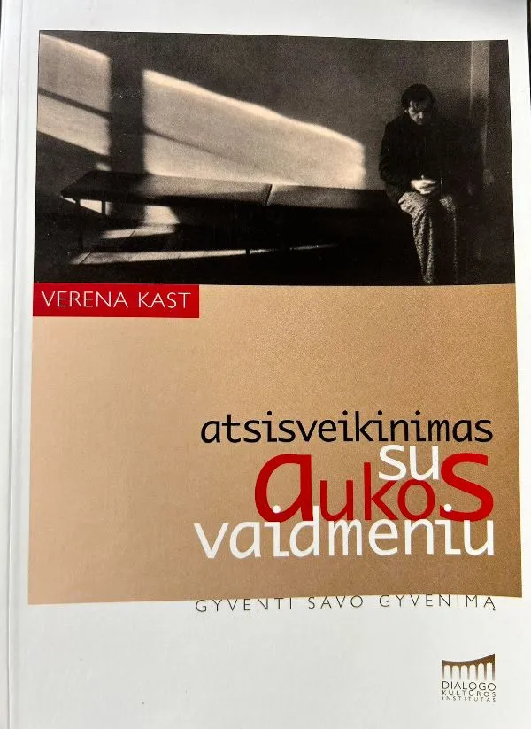Atsisveikinimas su aukos vaidmeniu: gyventi savo gyvenimą