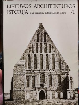 Lietuvos architektūros istorija I tomas