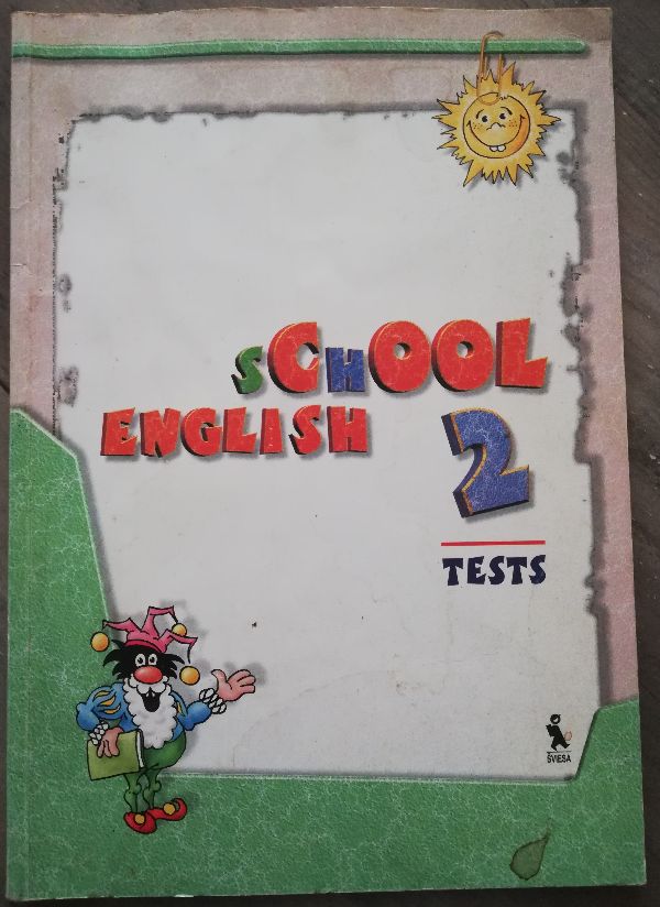 School English 2. Anglų kalbos testai