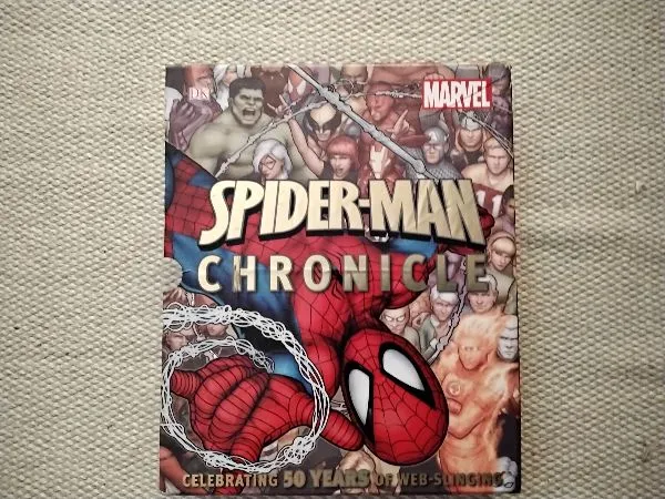 Spider-Man Year by Year a Visual Chronicle