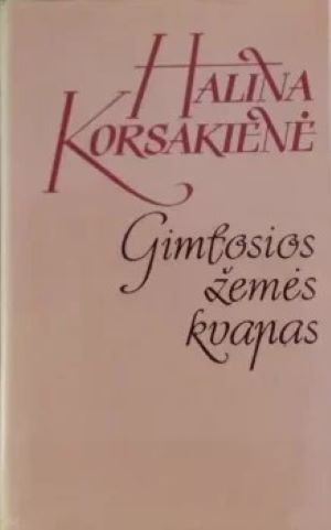 Gimtosios žemės kvapas