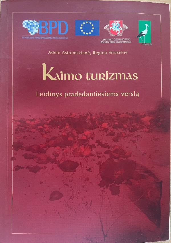 Kaimo turizmas. Leidinys pradedantiems verslą