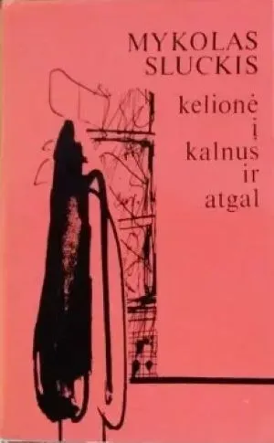 kelionė į kalnus ir atgal