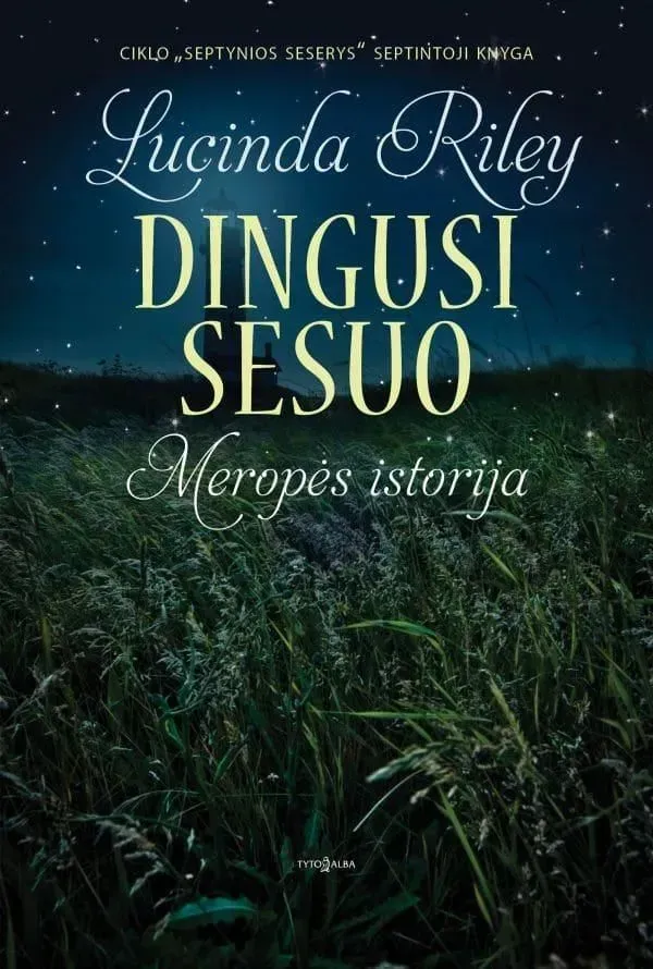 Dingusi sesuo. Meropės istorija