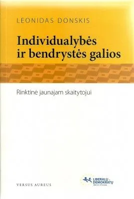 Individualybės ir bendrystės galios. Rinktinė jaunajam skaitytojui