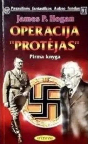 Operacija "Protėjas". Pirma knyga (PFAF 91)