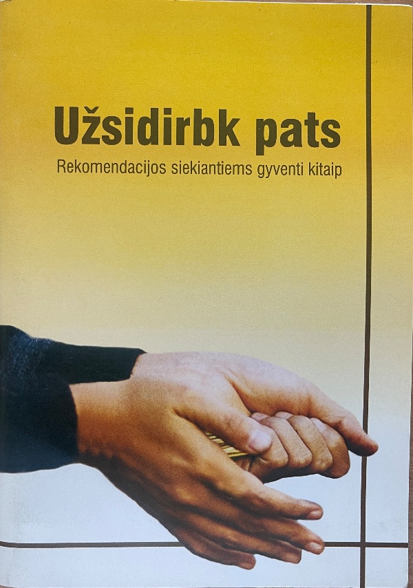 Užsidirbk pats. Rekomendacijos siekiantiems gyventi kitaip