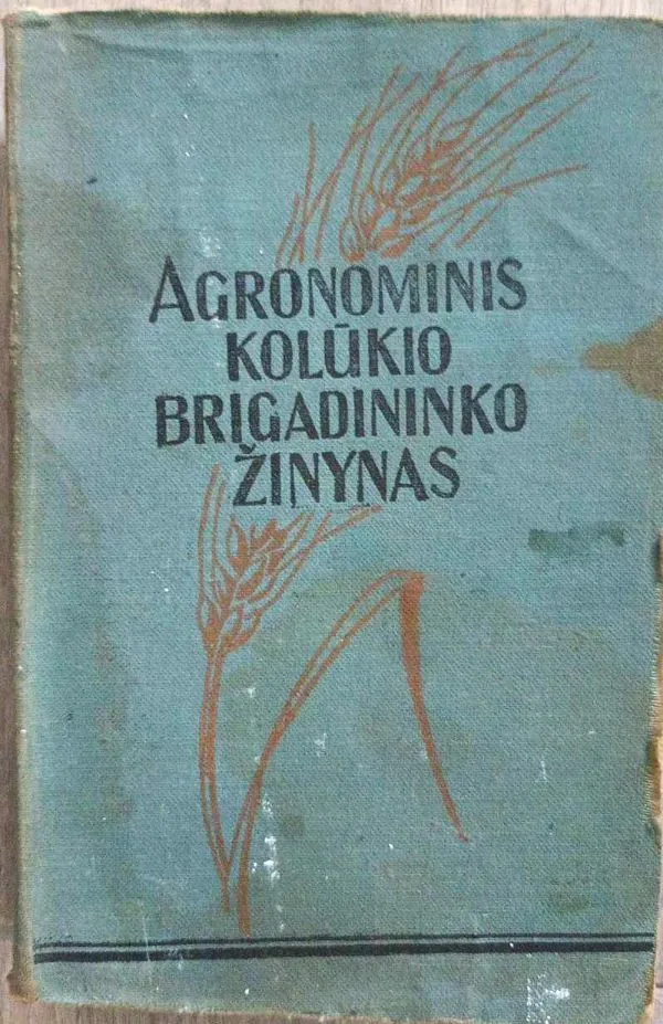 Agronominis kolūkio brigadininko žinynas