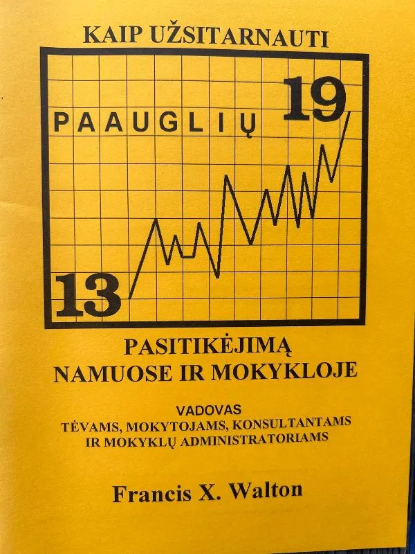 Kaip užsitarnauti paauglių pasitikėjimą namuose ir mokykloje