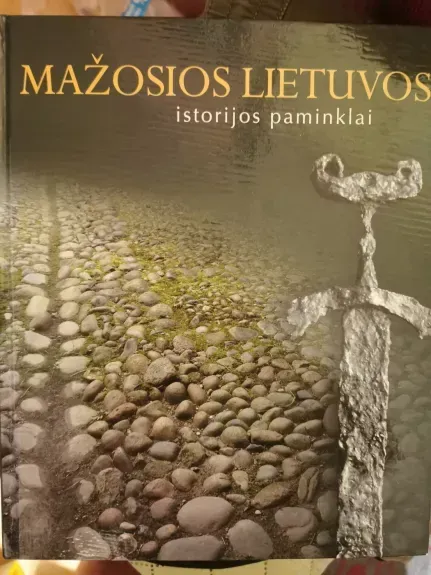 Mažosios Lietuvos istorijos paminklai