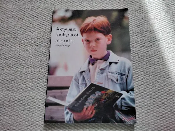 Aktyvaus mokymosi metodai : mokytojo knyga