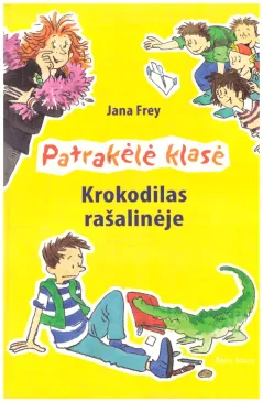 Patrakėlė klasė. Krokodilas rašalinėje