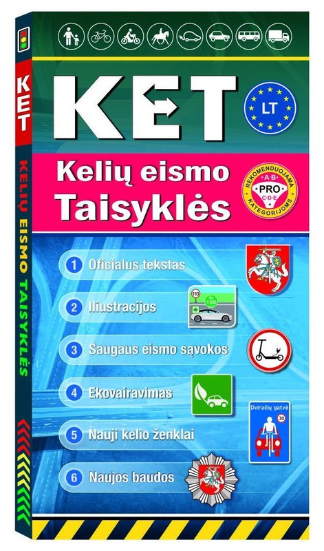 Kelių eismo taisyklės. Nauja 2024 m. redakcija