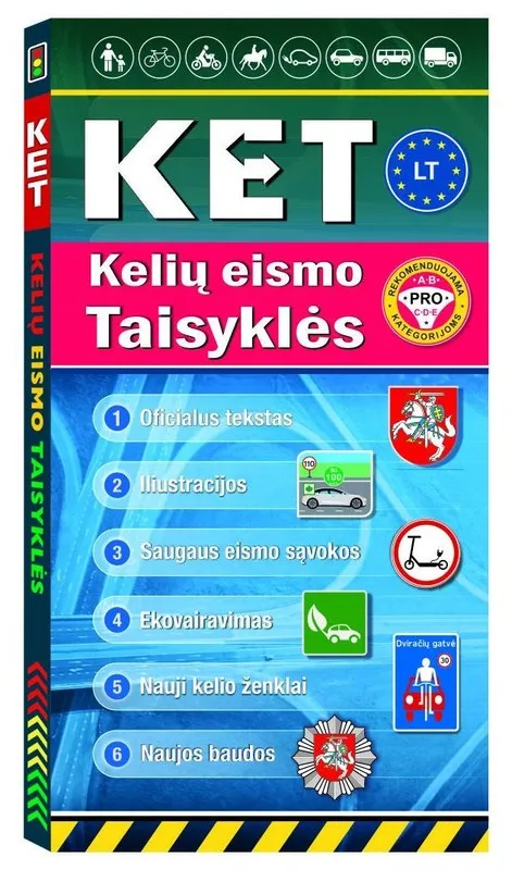 Kelių eismo taisyklės. Nauja 2024 m. redakcija
