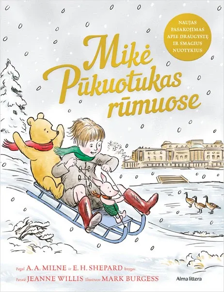 Mikė Pūkuotukas rūmuose. Pagal A. A. Milne ir E. H. Shepard knygas