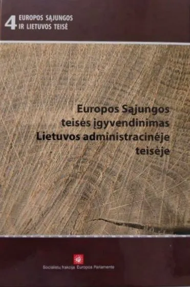Europos sąjungos teisės įgyvendinimas Lietuvos administracinėje teisėje