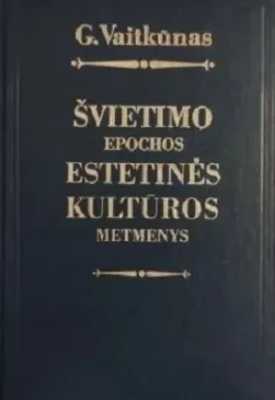 Švietimo epochos estetinės kultūros metmenys