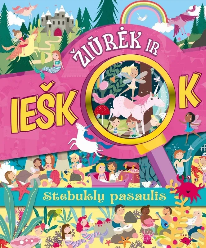 Stebuklų pasaulis. Žiūrėk ir ieškok