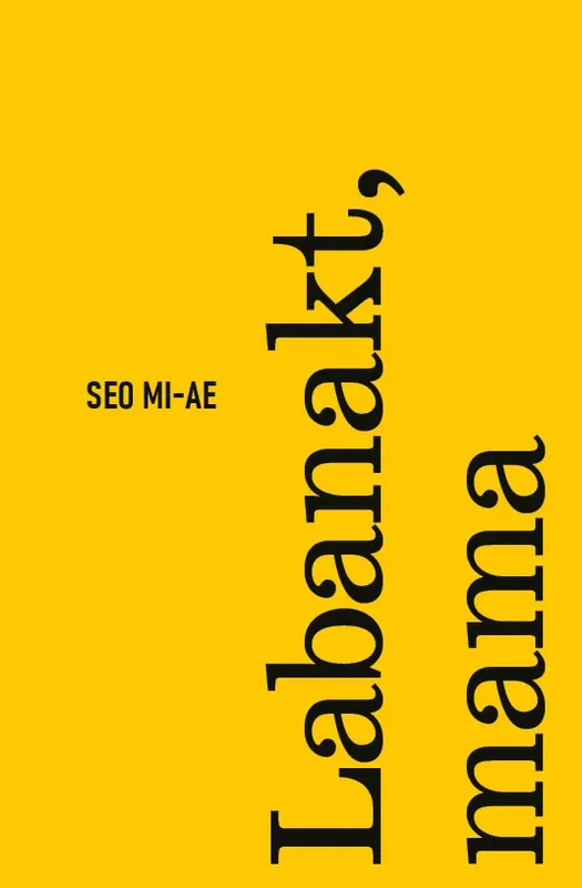 LABANAKT, MAMA. Išskirtinė knygos.lt kolekcija 52/100