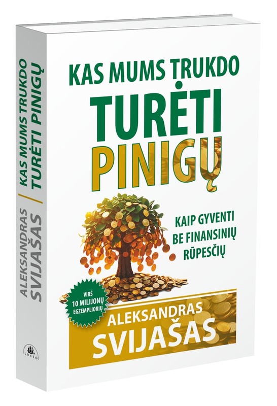Kas mums trukdo turėti pinigų