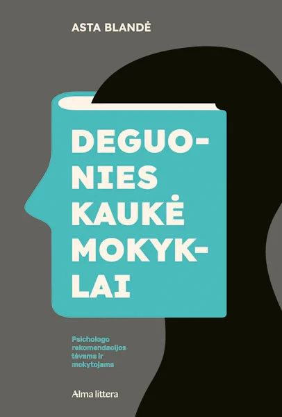 Deguonies kaukė mokyklai. Psichologo rekomendacijos tėvams ir mokytojams