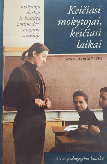 Keičiasi mokytojai, keičiasi laikai