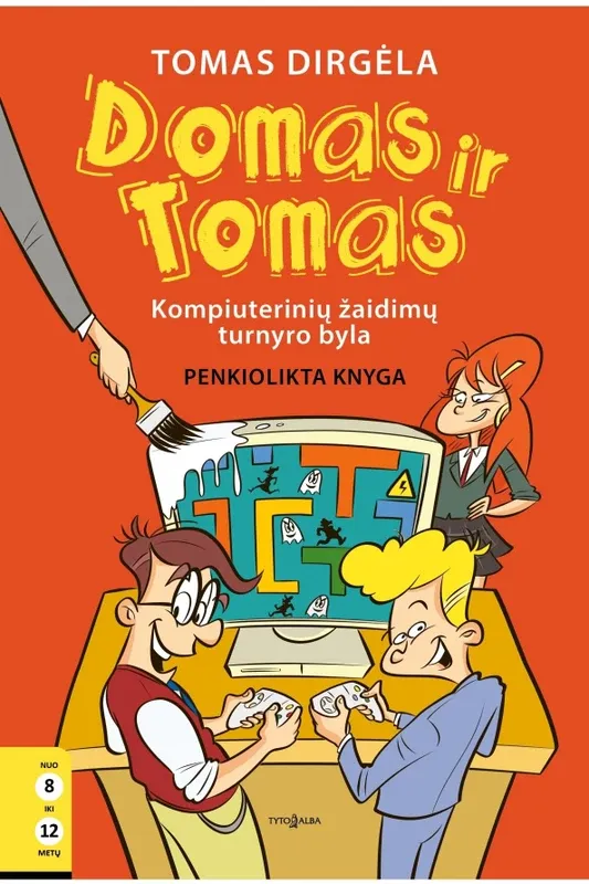 Domas ir Tomas. Kompiuterinių žaidimų turnyro byla. 15 knyga