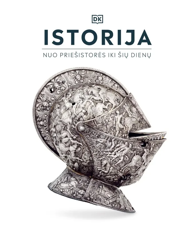 Istorija. Nuo priešistorės iki šių dienų