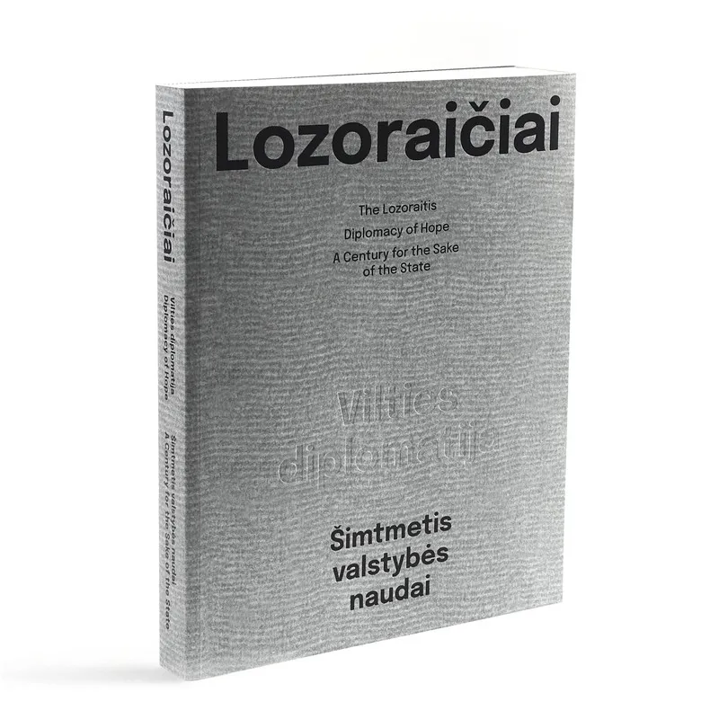 Lozoraičiai – vilties diplomatija