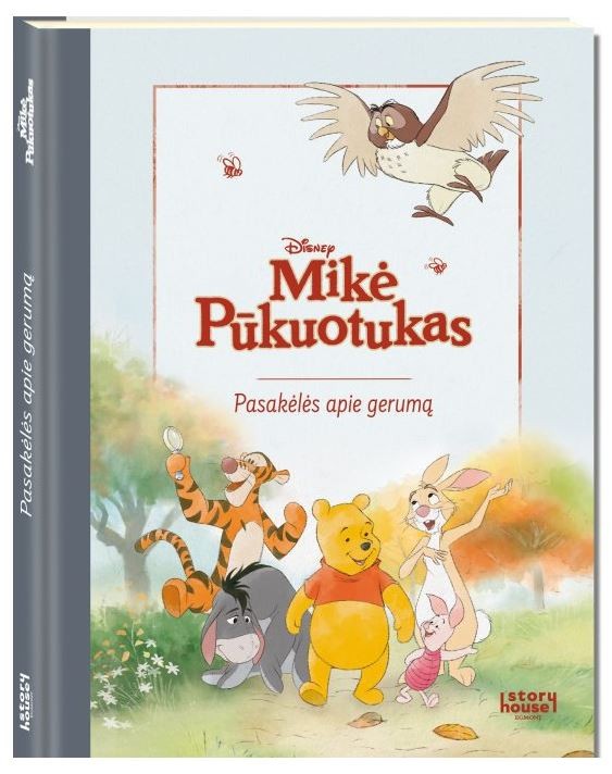 Mikė Pūkuotukas. Pasakėlės apie gerumą