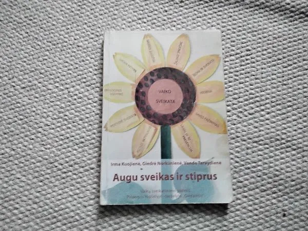augu sveikas ir stiprus