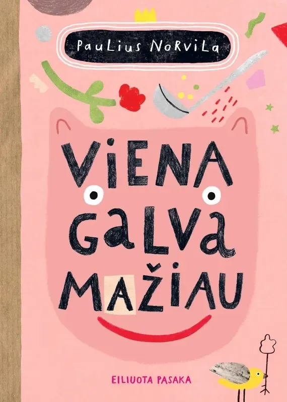Viena galva mažiau