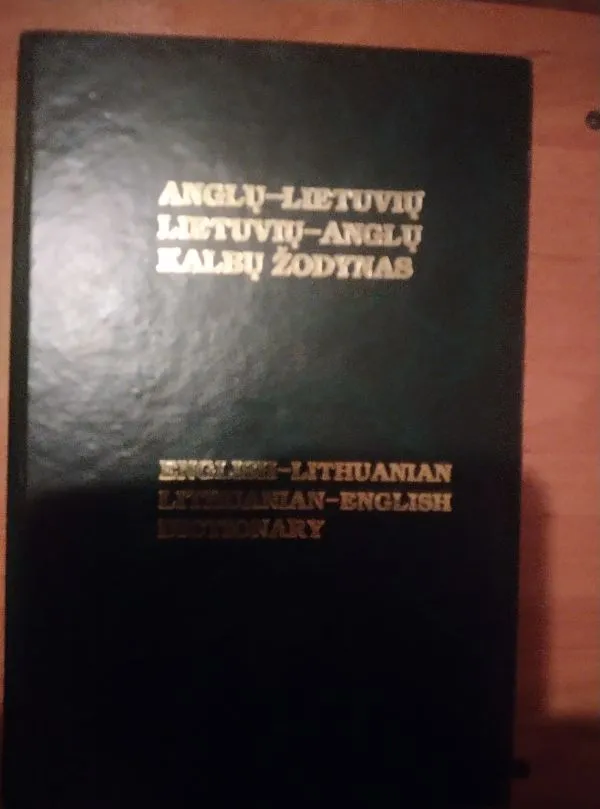 Anglų-Lietuvių Lietuvių-Anglų kalbų žodynas