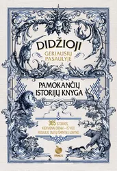 Didžioji geriausių pasaulyje pamokančių istorijų knyga