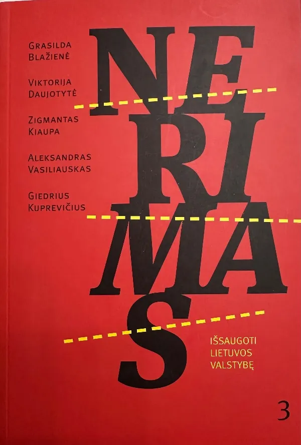 Nerimas 3: Išsaugoti Lietuvos valstybę