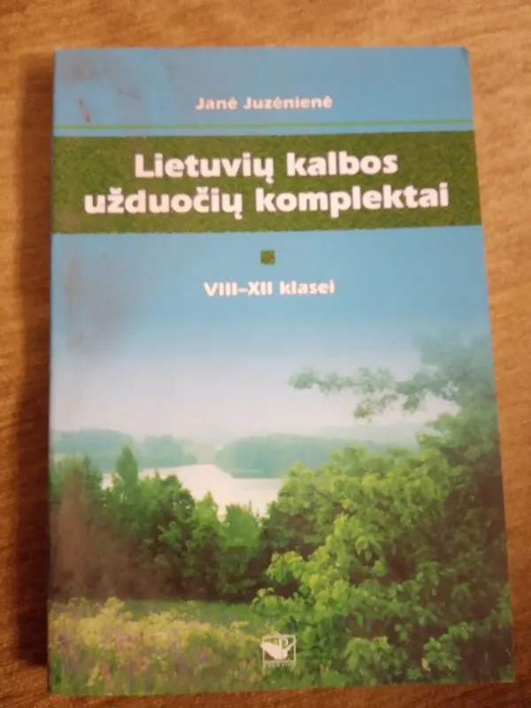 Lietuvių kalbos užduočių komplektai VIII–XII klasei