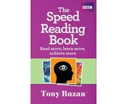 The Speed Reading Book: Read More, Learn More, Achieve More
