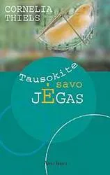Tausokite savo jėgas
